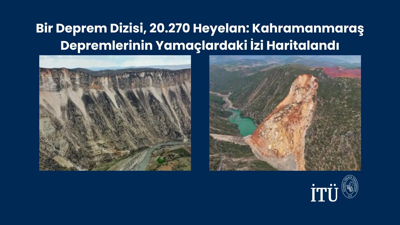 Kahramanmaraş Depremleri 20 Bin Heyelanı Tetikledi